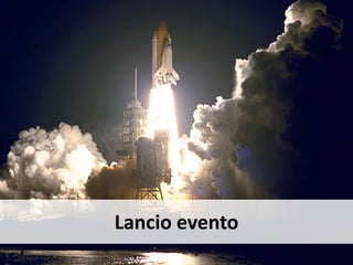 19/06/2015 Nome del relatore
Lancio evento
 
