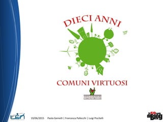 19/06/2015 Paola Gemelli | Francesca Pallecchi | Luigi Piscitelli
 