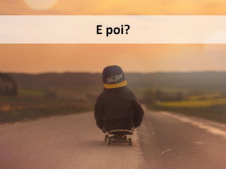 19/06/2015 Nome del relatore
E poi?
 