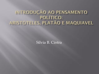 Silvia B. Cintra
 