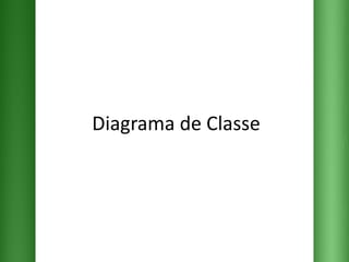 Diagrama de Classe 