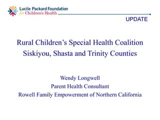 Challenges Being Faced
• Ensuring the right representatives from each agency are at the table
• Engaging other payers beyond CalOptima
• Missing representation from Public Health
• Understanding how the system will function as the Affordable
Care Act is implemented
• Gathering the actual data from the identified
agencies for the trend analysis
• Encouraging appropriate participation by
parent representatives while respecting
their personal experiences
 