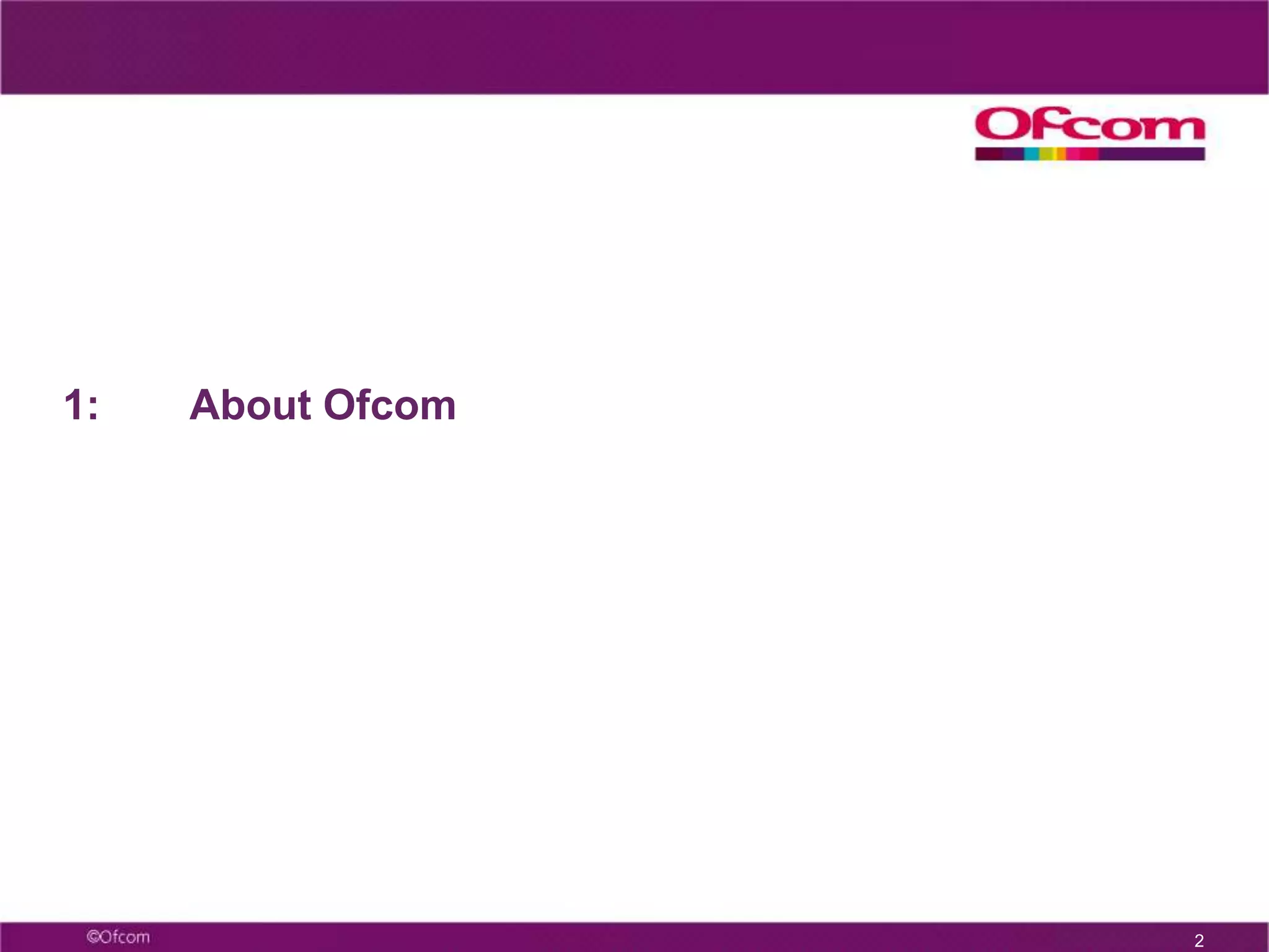 21:	About Ofcom