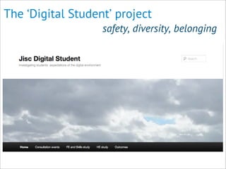 The ‘Digital Student’ project
safety, diversity, belonging
 
