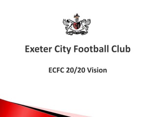 ECFC 20/20 Vision 