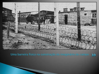 Uma barreira física na construção do imaginário do campo