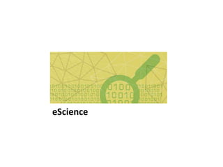 eScience
 