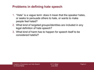 Problems Hatful Freedom of Expression and Hate Speech Via Social Media.pptx