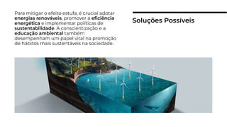 Efeito Estufa: Causas, Consequências e Soluções | PDF