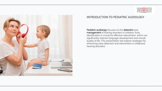 Pediatric Audiology: Early Detection and Intervention for Childhood ...
