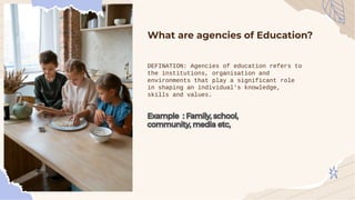 Agencies of education: Family and school | PDF