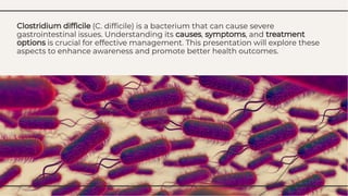slidesgo-understanding-clostridium-difficile-colitis-causes-symptoms ...