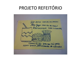 PROJETO REFEITÓRIO