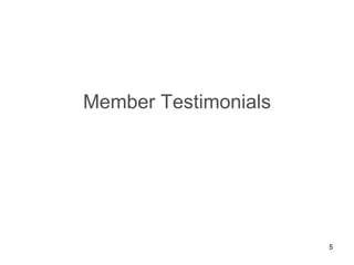 Member Testimonials 