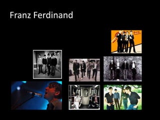 Franz Ferdinand