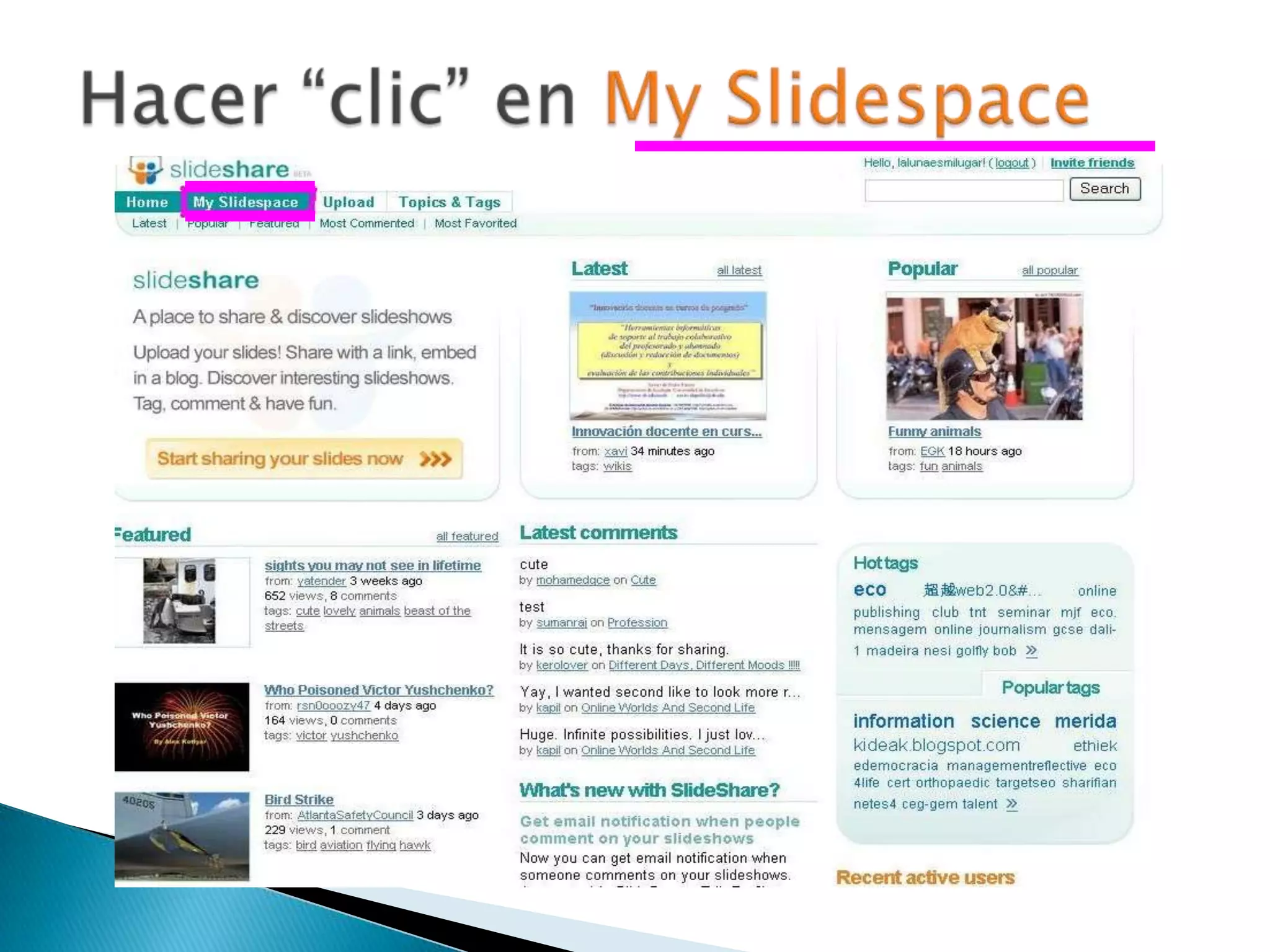 Hacer “clic” en My Slidespace