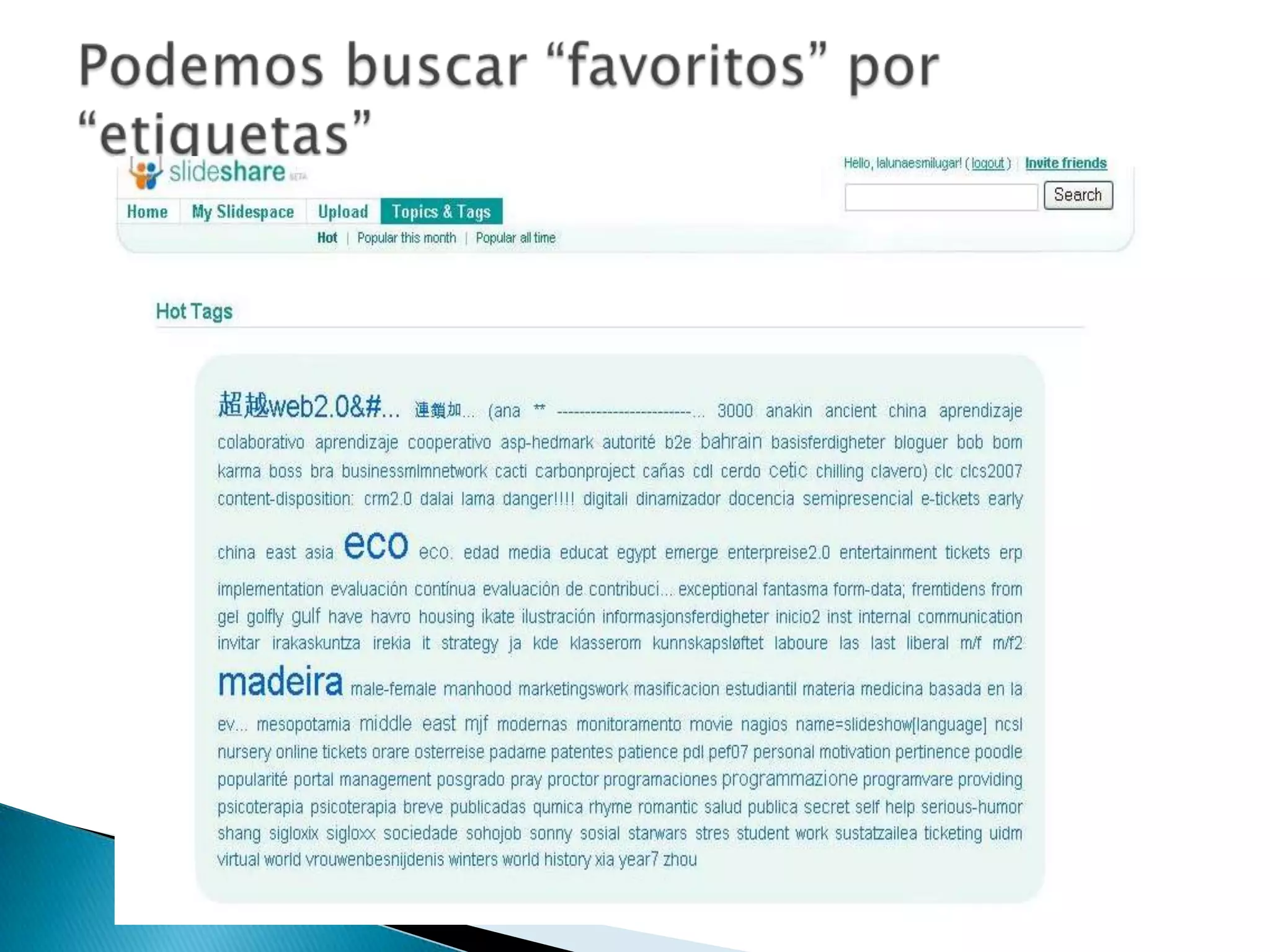 Podemos buscar “favoritos” por “etiquetas”