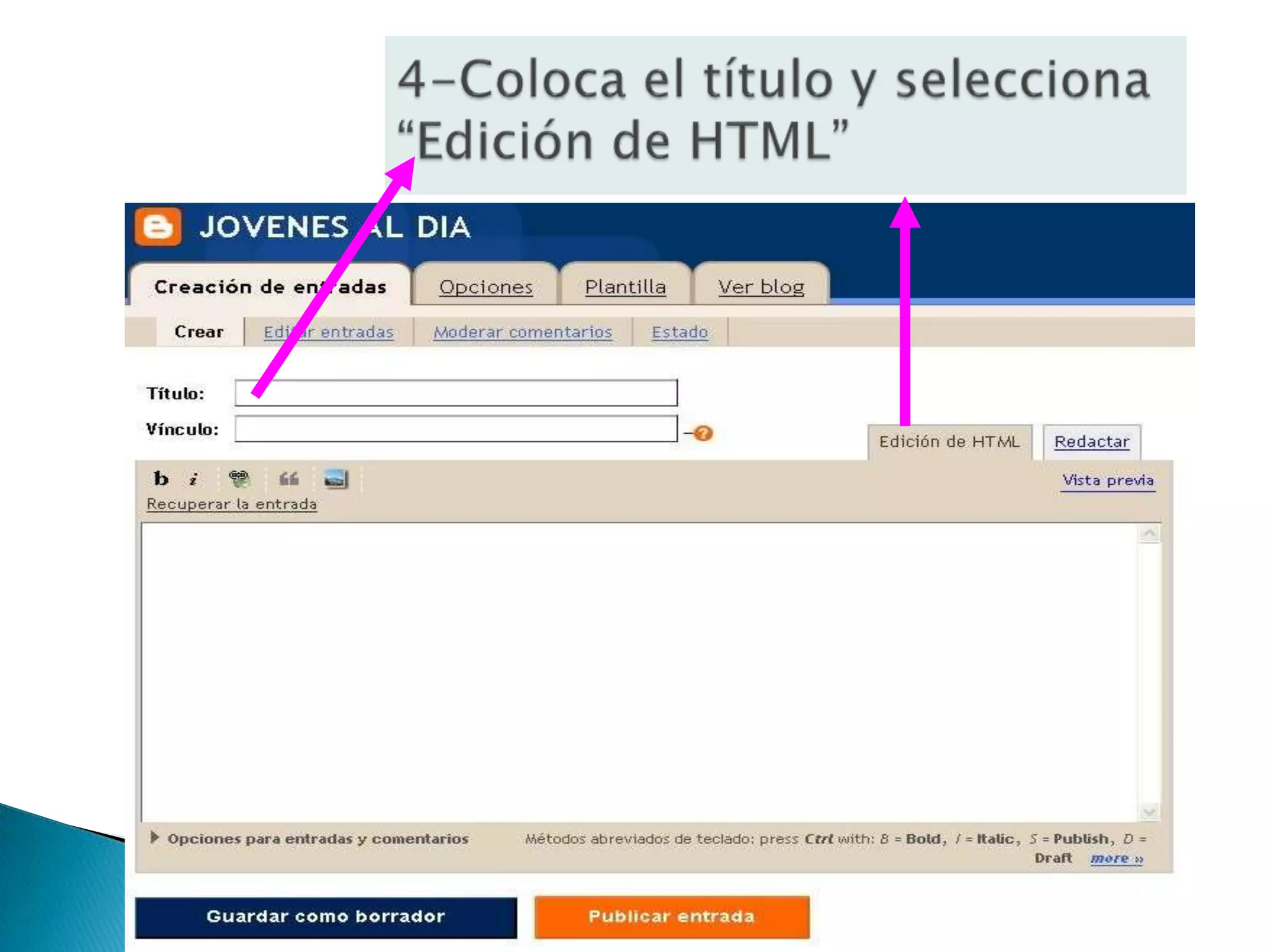 4-Coloca el título y selecciona “Edición de HTML”