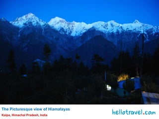 The Picturesque view of Hiamalayas Kalpa, Himachal Pradesh, India 