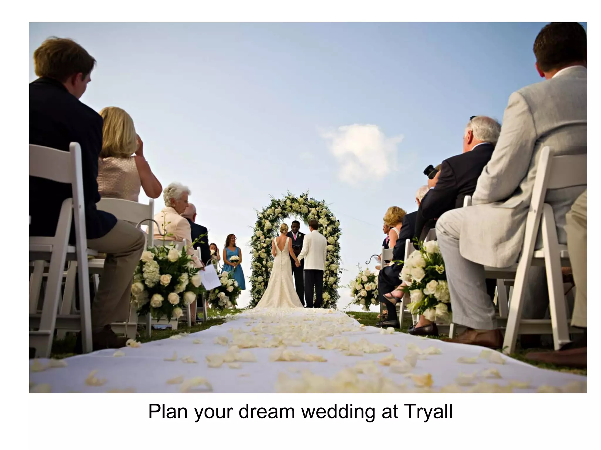 Plan your dream wedding at Tryall
 