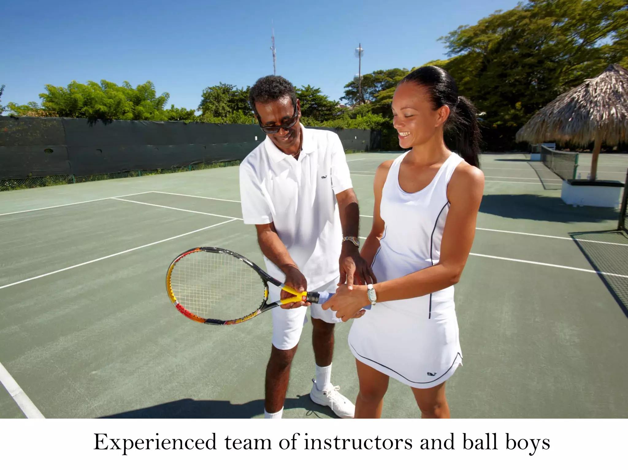 Experienced team of instructors and ball boys
 