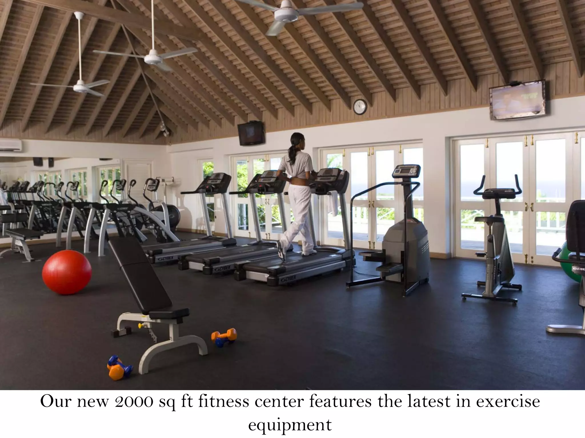 Our new 2000 sq ft fitness center features the latest in exercise
equipment
 
