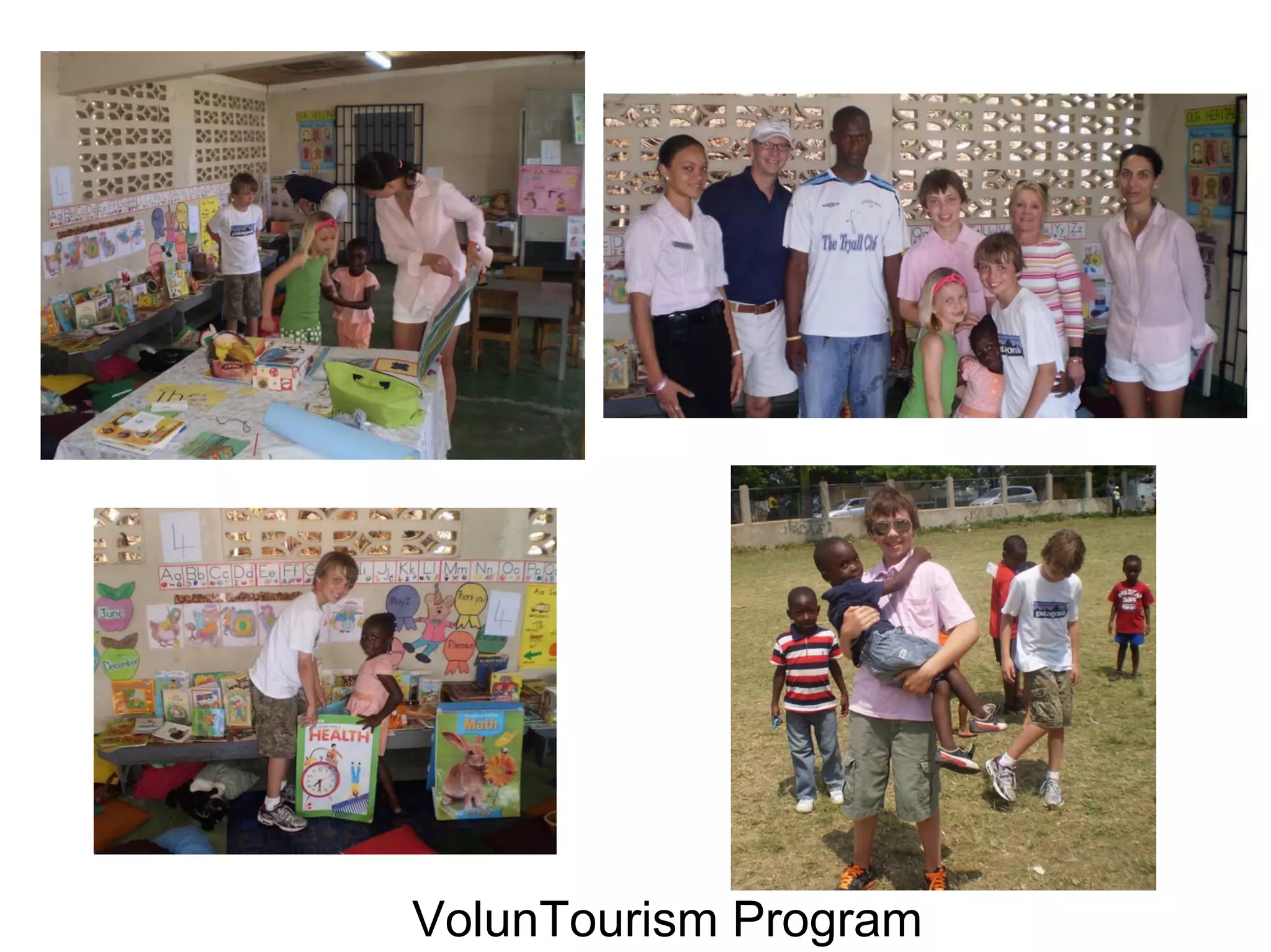VolunTourism Program
 