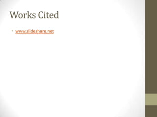 Works Citedwww.slideshare.net