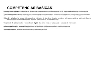 Desarrollar destrezas básicas en la utilización de las fuentes de información para, con sentido crítico, adquirir nuevos conocimientos. 