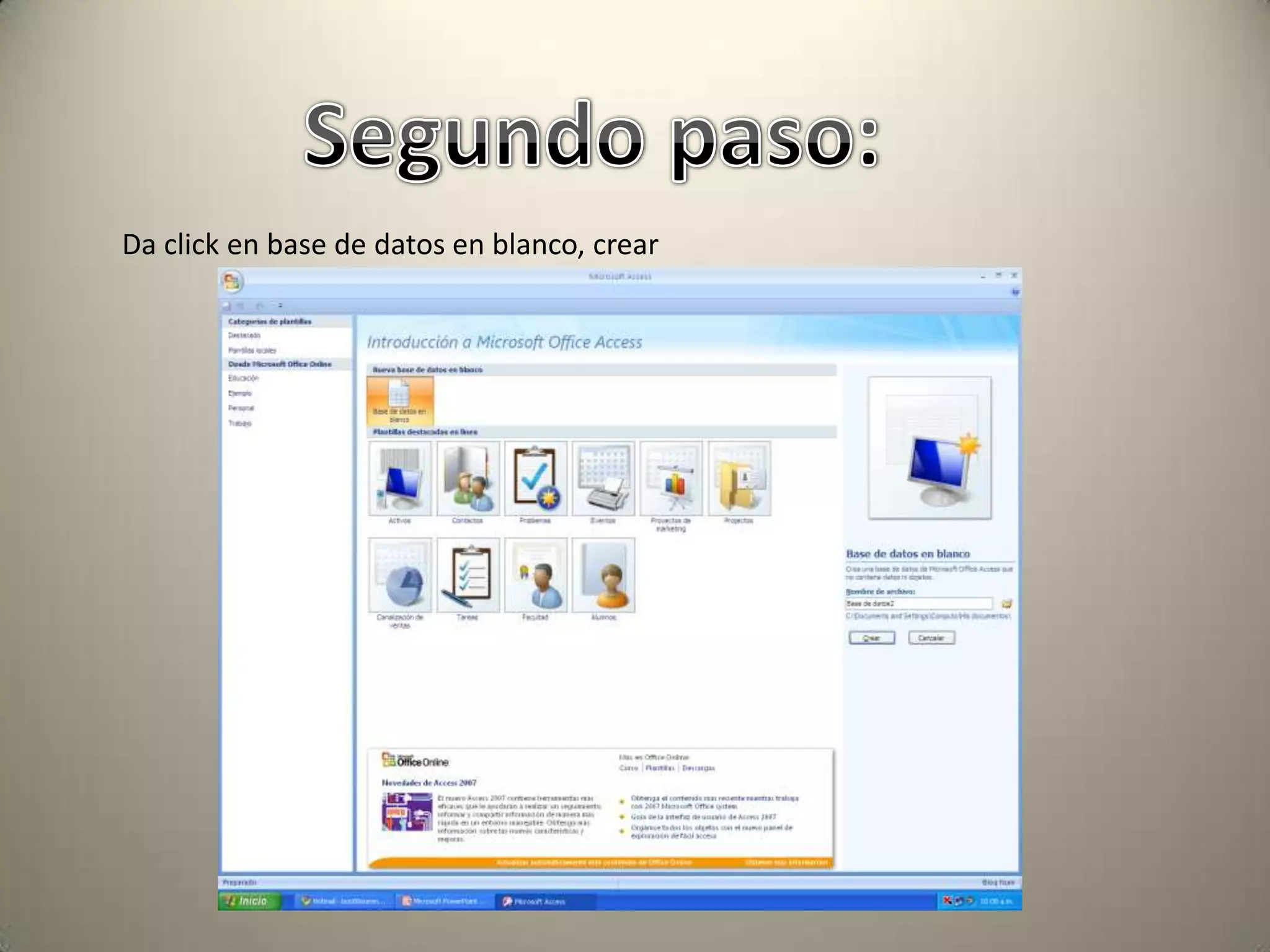 Segundo paso:Da click en base de datos en blanco, crear