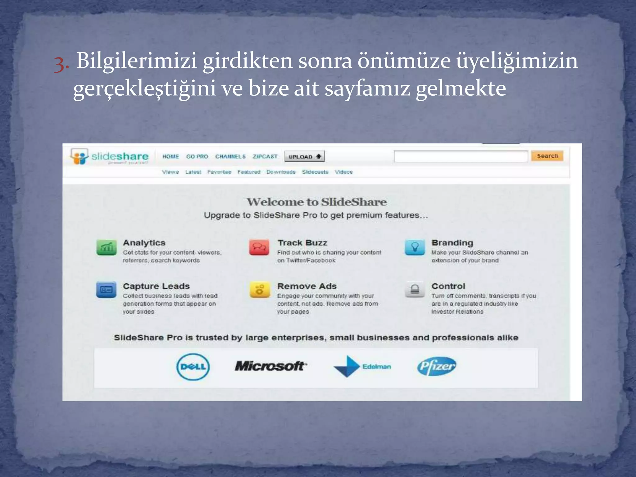 3. Bilgilerimizi girdikten sonra önümüze üyeliğimizin gerçekleştiğini ve bize ait sayfamız gelmekte