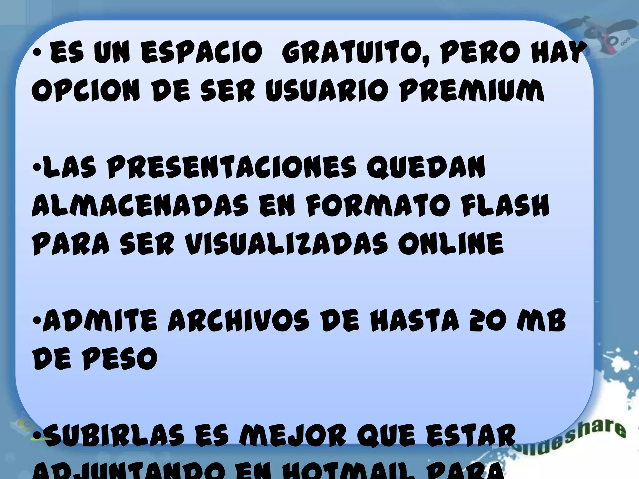 Una aplicación de web 2.0 que permite publicar presentaciones y conformar comunidades