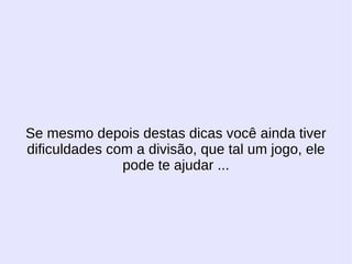 Divisibilidade por 12 A  divisibilidade do número 12 é se for um número divisivel por 3 e 4 será por 12 também. 