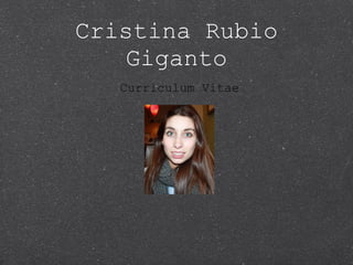 Cristina Rubio Giganto ,[object Object]