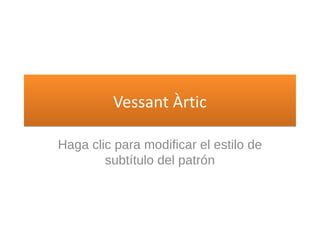 Vessant Àrtic 