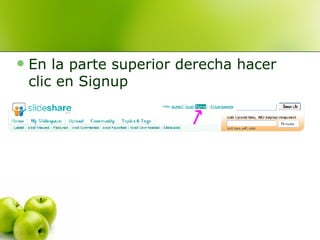 En la parte superior derecha hacer clic en Signup
