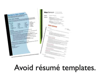 Cover Letters, Résumés, and Everything Else