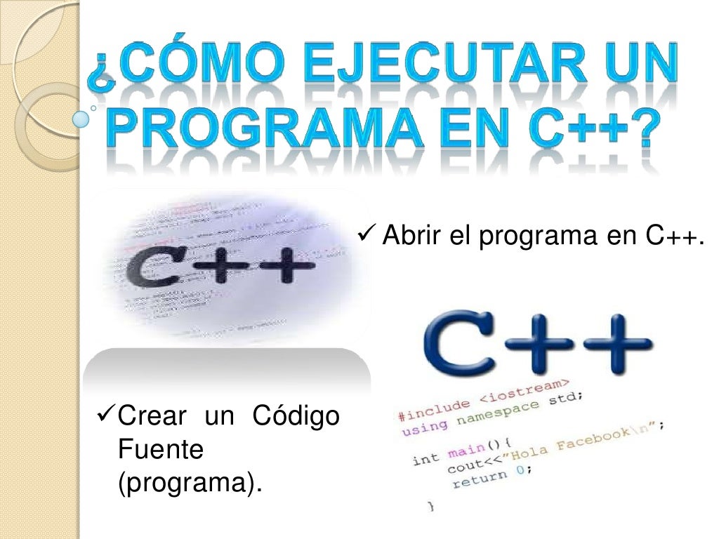 ¿Cómo ejecutar un programa en C++?