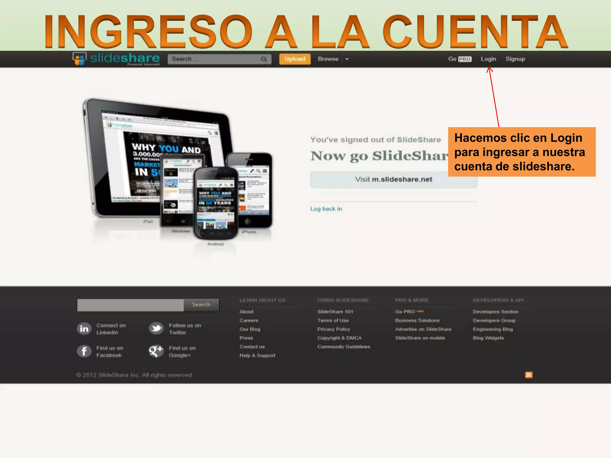 Hacemos clic en Login
para ingresar a nuestra
cuenta de slideshare.