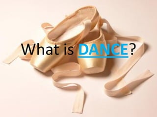 What is DANCE?
 