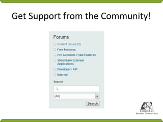 Get Support from the Community!
 