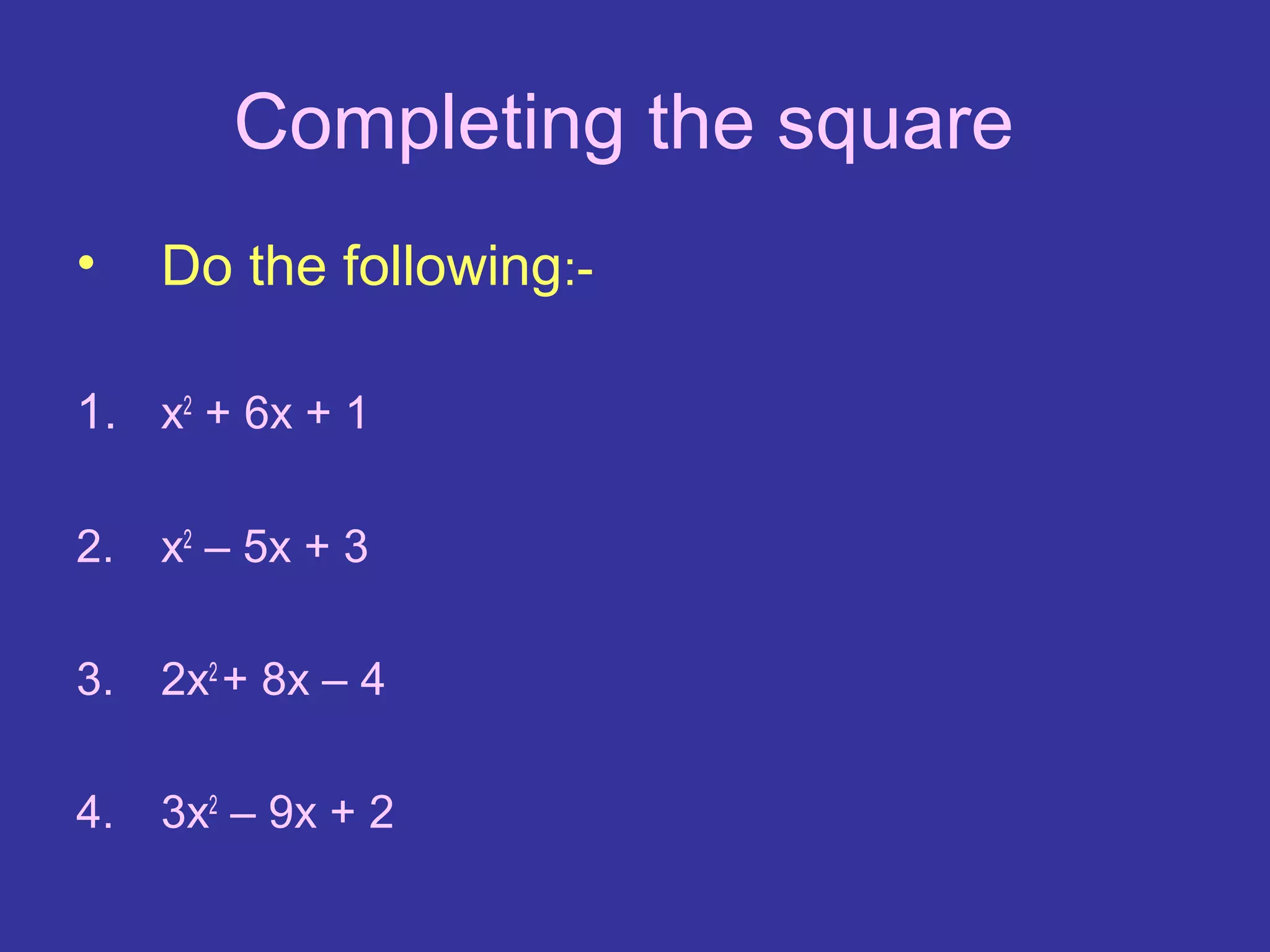 Solving quadratic equations by completing a square | PPT