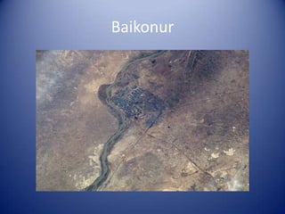 Baikonur
 