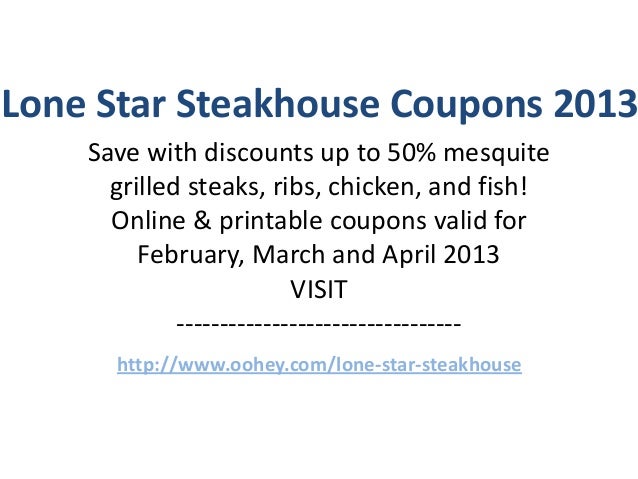 Lone Star Steakhouse Coupons Code February 2013 March 2013 April 2013