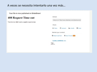 A veces se necesita intentarlo una vez más…
 