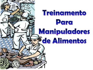 Treinamento Manipuladores de Alimentos