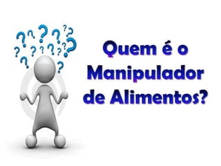 Treinamento Manipuladores de Alimentos