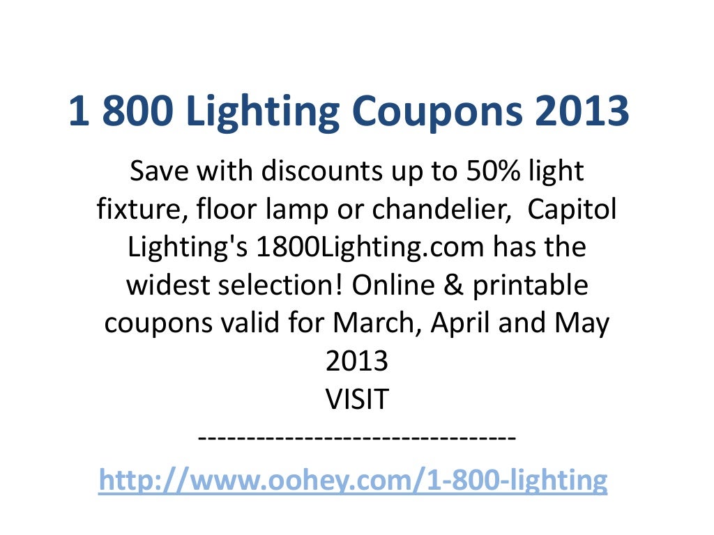 1 800 Lighting Coupons Code March 2013 April 2013 May 2013