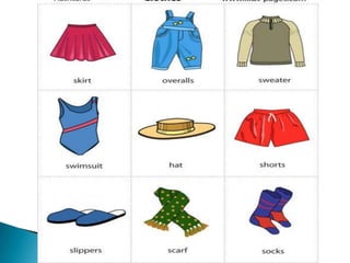 Clothes, weather and seasons 