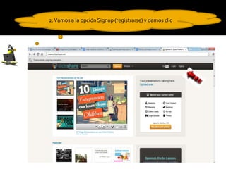 2.Vamos a la opción Signup (registrarse) y damos clic
 